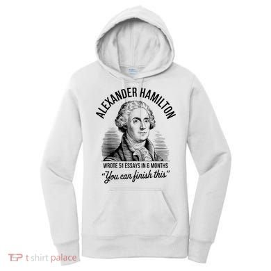 Alexander Hamilton Wrote 51 Essays In 6 Months Vintage Women's Hoodie