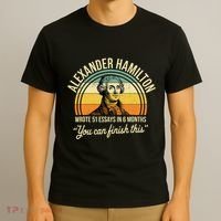 Alexander Hamilton Wrote 51 Essays In 6 Months Vintage T-Shirt thumb 3