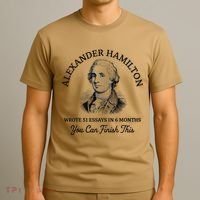 Alexander Hamilton Wrote 51 Essays In 6 Months Vintage T-Shirt thumb 3