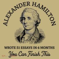 Alexander Hamilton Wrote 51 Essays In 6 Months Vintage T-Shirt thumb 7