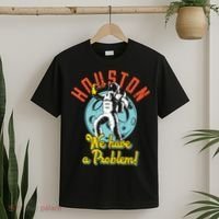 Astronaut Houston We Have A Problem T-Shirt thumb 2
