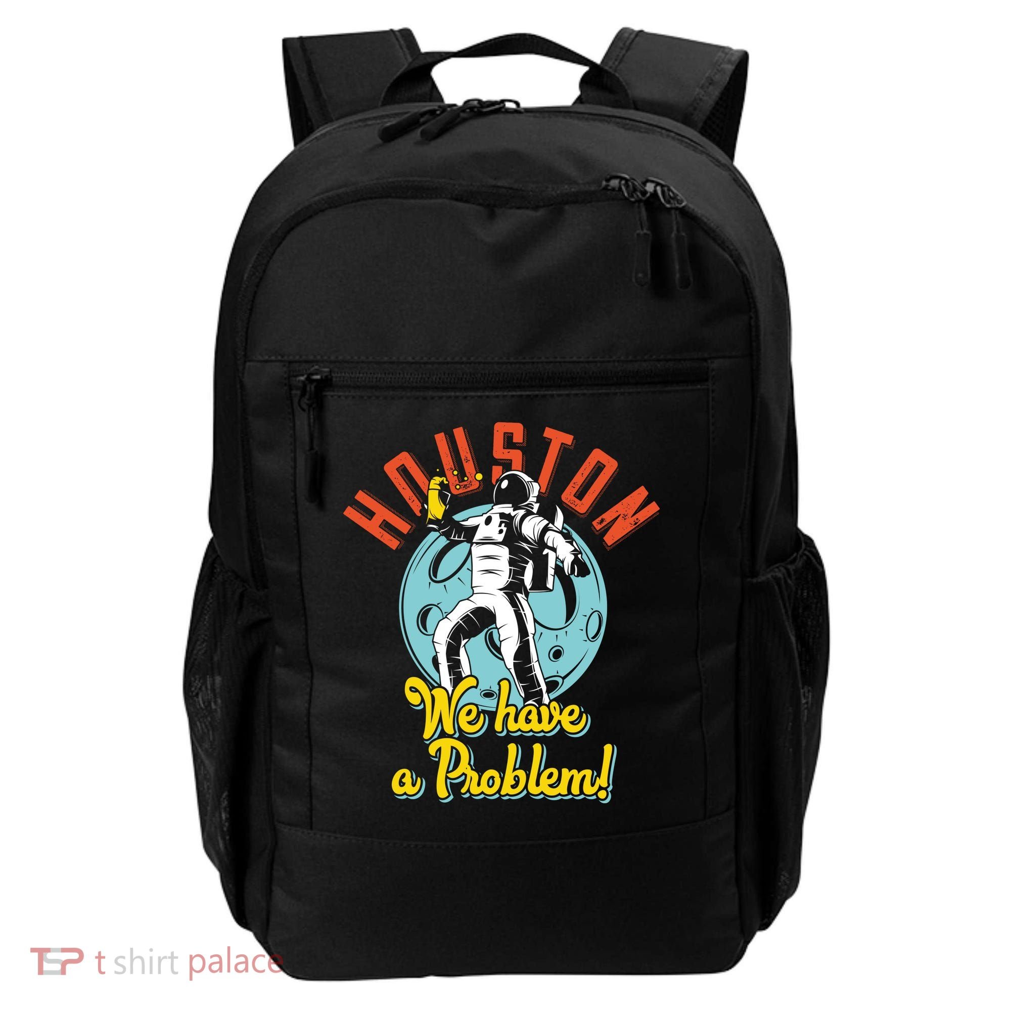 Astronaut Houston We Have A Problem Backpack