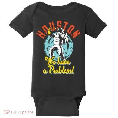 Astronaut Houston We Have A Problem Baby Bodysuit