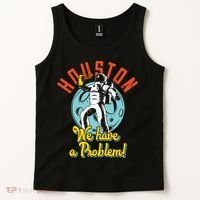 Astronaut Houston We Have A Problem Tank Top thumb 2