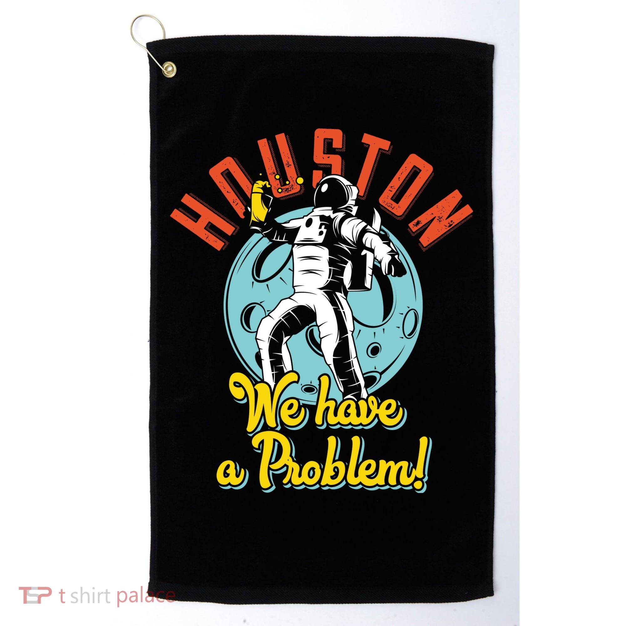 Astronaut Houston We Have A Problem Golf Towel