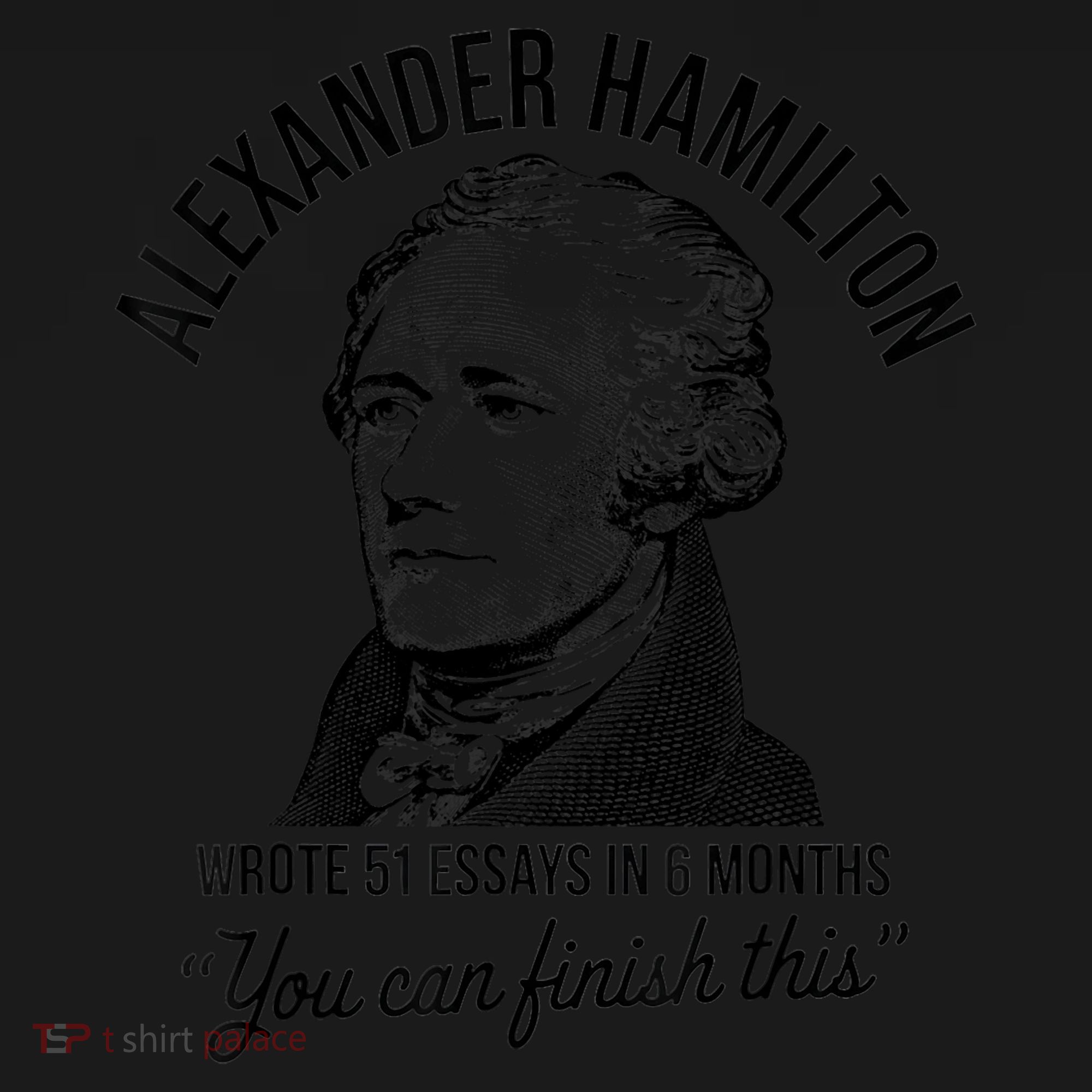 Alexander Hamilton Wrote 51 Essays In 6 Months Coaster