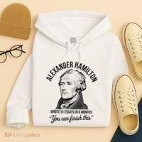 Alexander Hamilton Wrote 51 Essays In 6 Months Hoodie thumb 4