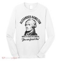 Alexander Hamilton Wrote 51 Essays In 6 Months Long Sleeve Shirt thumb 0