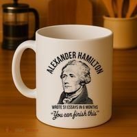Alexander Hamilton Wrote 51 Essays In 6 Months Coffee Mug thumb 4
