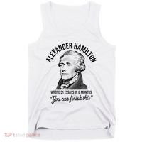 Alexander Hamilton Wrote 51 Essays In 6 Months Tank Top thumb 0