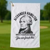 Alexander Hamilton Wrote 51 Essays In 6 Months Golf Towel thumb 1