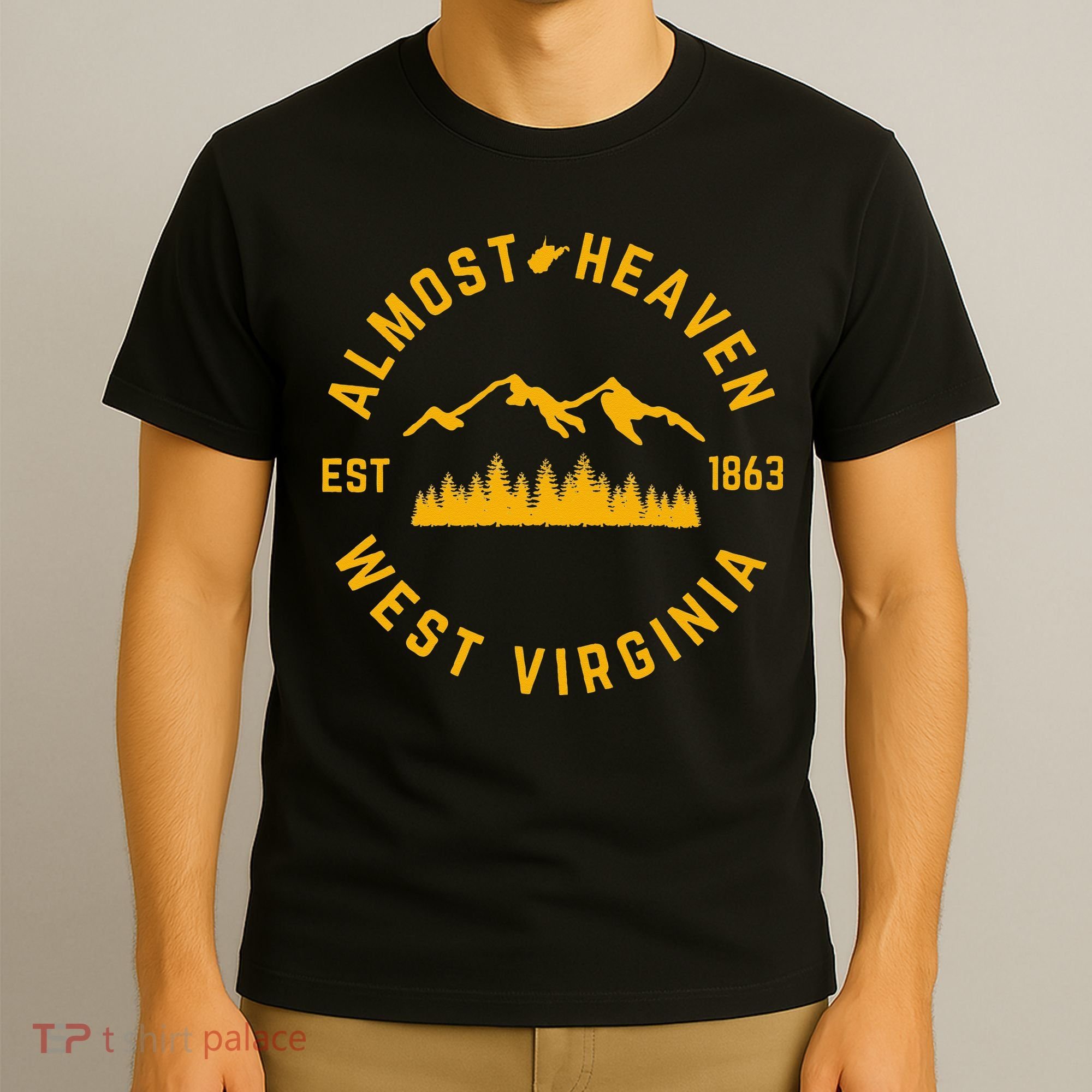 Almost Heaven West Virginia Mountains Forest WV Home Pride T-Shirt