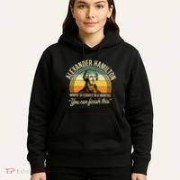 Alexander Hamilton Wrote 51 Essays In 6 Months Hoodie thumb 5