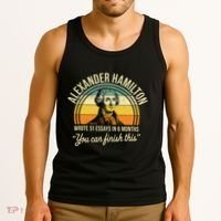 Alexander Hamilton Wrote 51 Essays In 6 Months Tank Top thumb 3