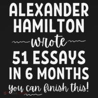 Alexander Hamilton Wrote 51 Essays In 6 Months Women's T-Shirt thumb 6