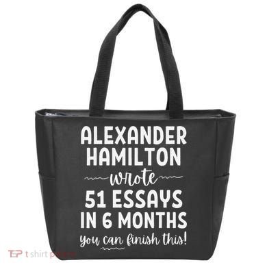 Alexander Hamilton Wrote 51 Essays In 6 Months Tote Bag