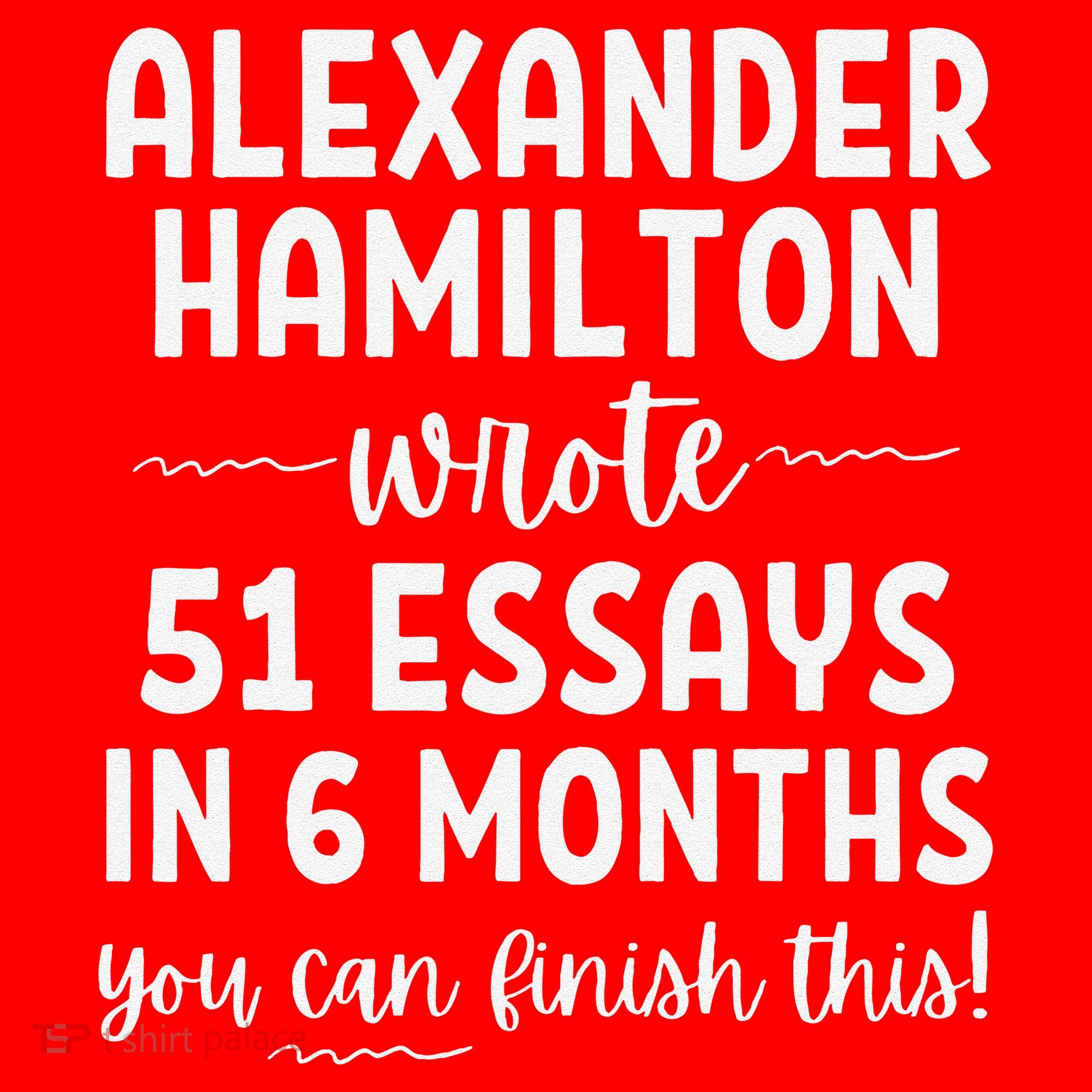 Alexander Hamilton Wrote 51 Essays In 6 Months Santa Hat