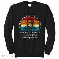 Alexander Hamilton Wrote 51 Essays In 6 Months Sweatshirt thumb 0