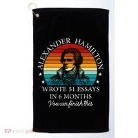Alexander Hamilton Wrote 51 Essays In 6 Months Golf Towel thumb 0