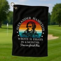 Alexander Hamilton Wrote 51 Essays In 6 Months Golf Towel thumb 1
