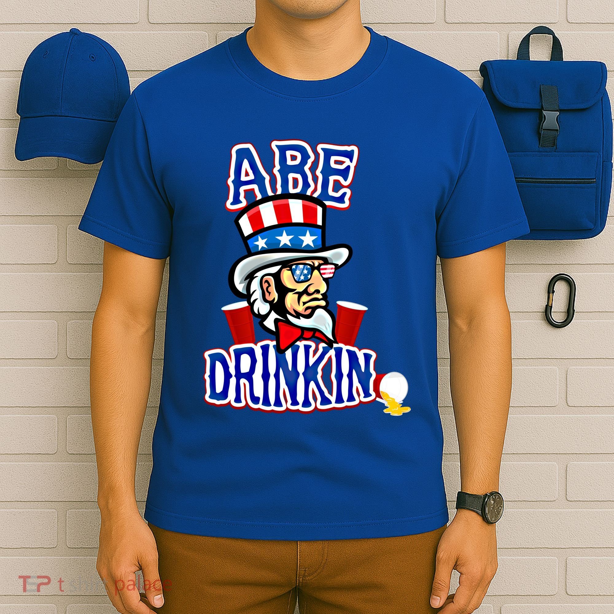 Abe In 4th Of July Independence Day Beer Pong Top Great Gift T-Shirt