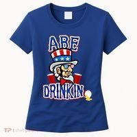 Abe In 4th Of July Independence Day Beer Pong Top Great Gift Women's T-Shirt thumb 0