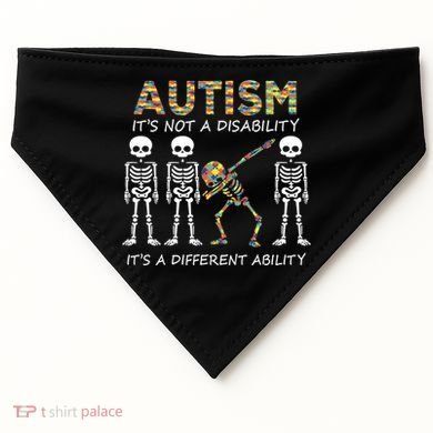 Autism It's A Different Ability Funny Dabbing Skeleton Gifts USA-Made Doggie Bandana