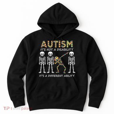 Autism It's A Different Ability Funny Dabbing Skeleton Gifts Hoodie