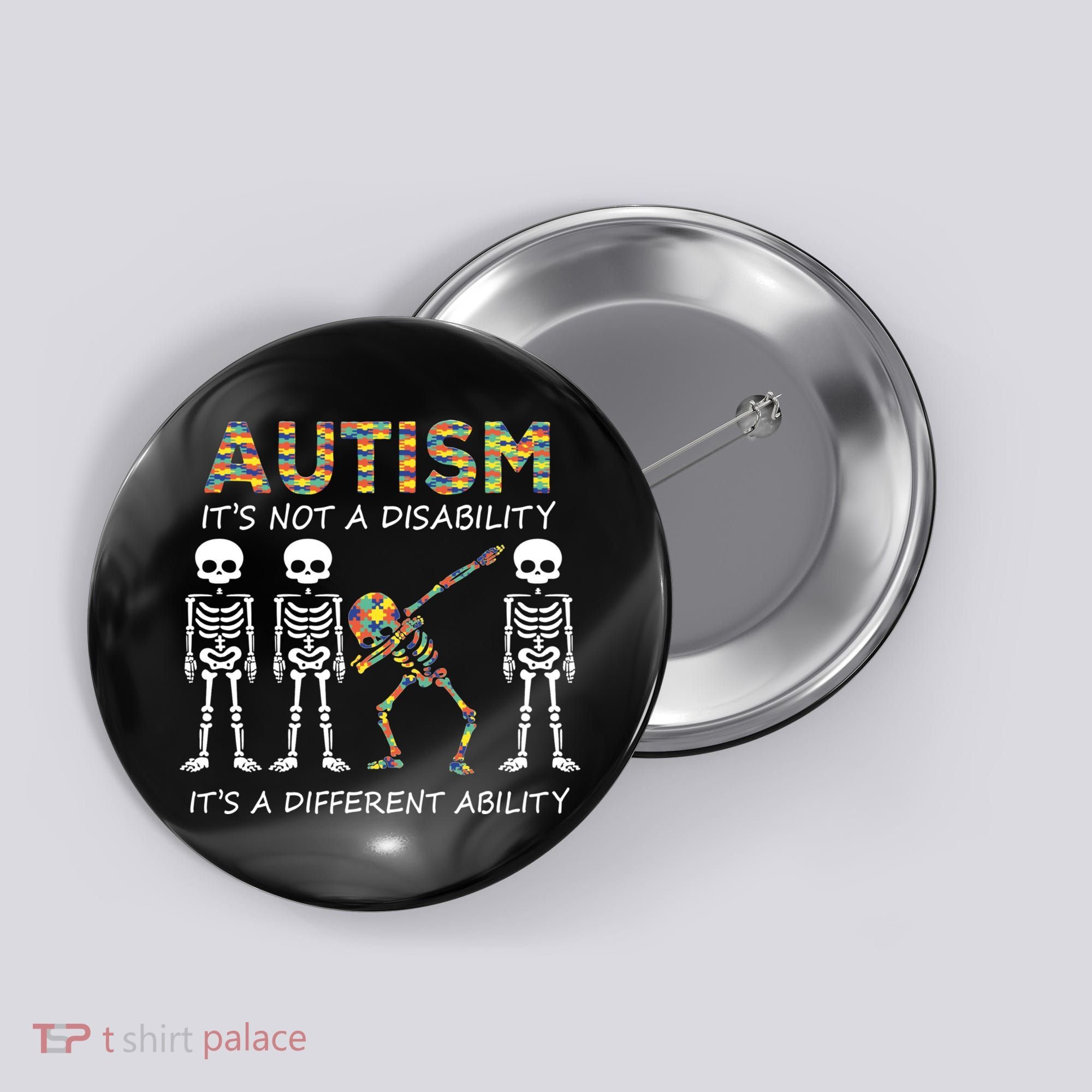 Autism It's A Different Ability Funny Dabbing Skeleton Gifts Button