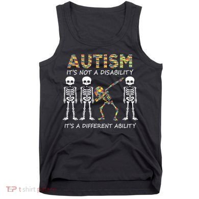 Autism It's A Different Ability Funny Dabbing Skeleton Gifts Tank Top