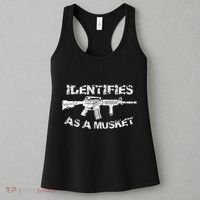 Ar15 Identifies As A Musket Pro Gun Anti Liberal Gift 2a Women's Tank Top thumb 3