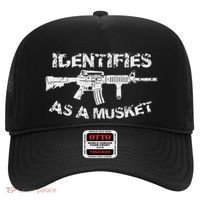 Ar15 Identifies As A Musket Pro Gun Anti Liberal Gift 2a Hat thumb 0