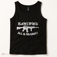 Ar15 Identifies As A Musket Pro Gun Anti Liberal Gift 2a Tank Top thumb 2