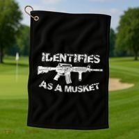 Ar15 Identifies As A Musket Pro Gun Anti Liberal Gift 2a Golf Towel thumb 1