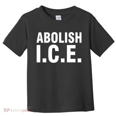 Abolish ICE Toddler T-Shirt