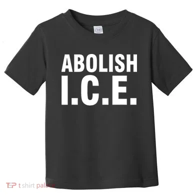 Abolish ICE Toddler T-Shirt