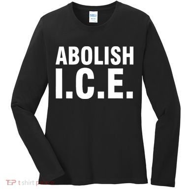 Abolish ICE Women's Long Sleeve Shirt