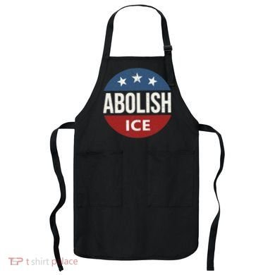 Abolish Ice Anti Trump Apron