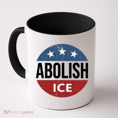 Abolish Ice Anti Trump Coffee Mug