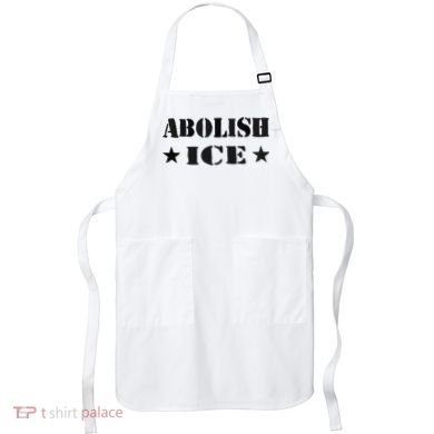 Abolish Ice Anti I.C.E  Apron