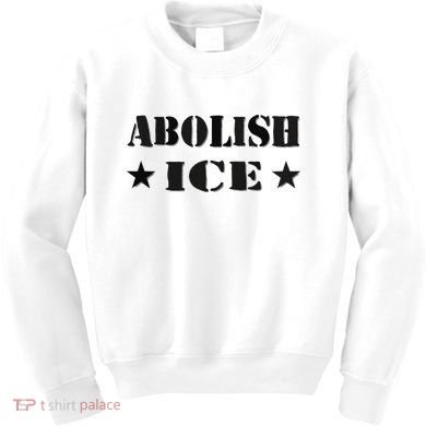 Abolish Ice Anti I.C.E  Kids Sweatshirt