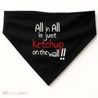 All In All Is Just On The Wall Quote USA-Made Doggie Bandana thumb 0