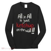 All In All Is Just On The Wall Quote Long Sleeve Shirt thumb 0