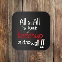 All In All Is Just On The Wall Quote Coaster thumb 0