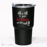 All In All Is Just On The Wall Quote Tumbler thumb 0