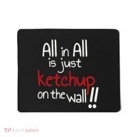 All In All Is Just On The Wall Quote Mousepad thumb 0