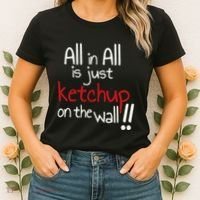 All In All Is Just On The Wall Quote Women's T-Shirt thumb 2