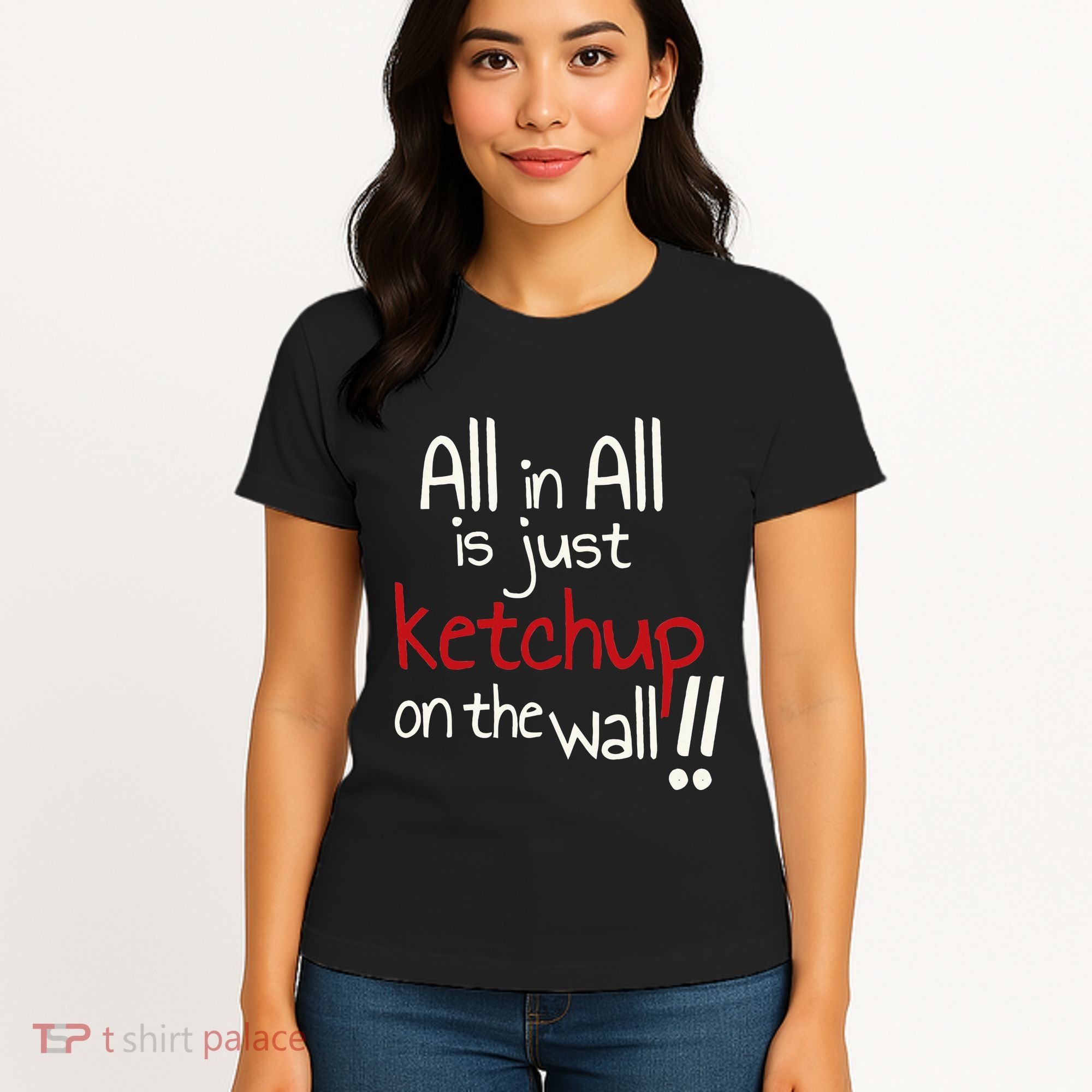 All In All Is Just On The Wall Quote Women's T-Shirt