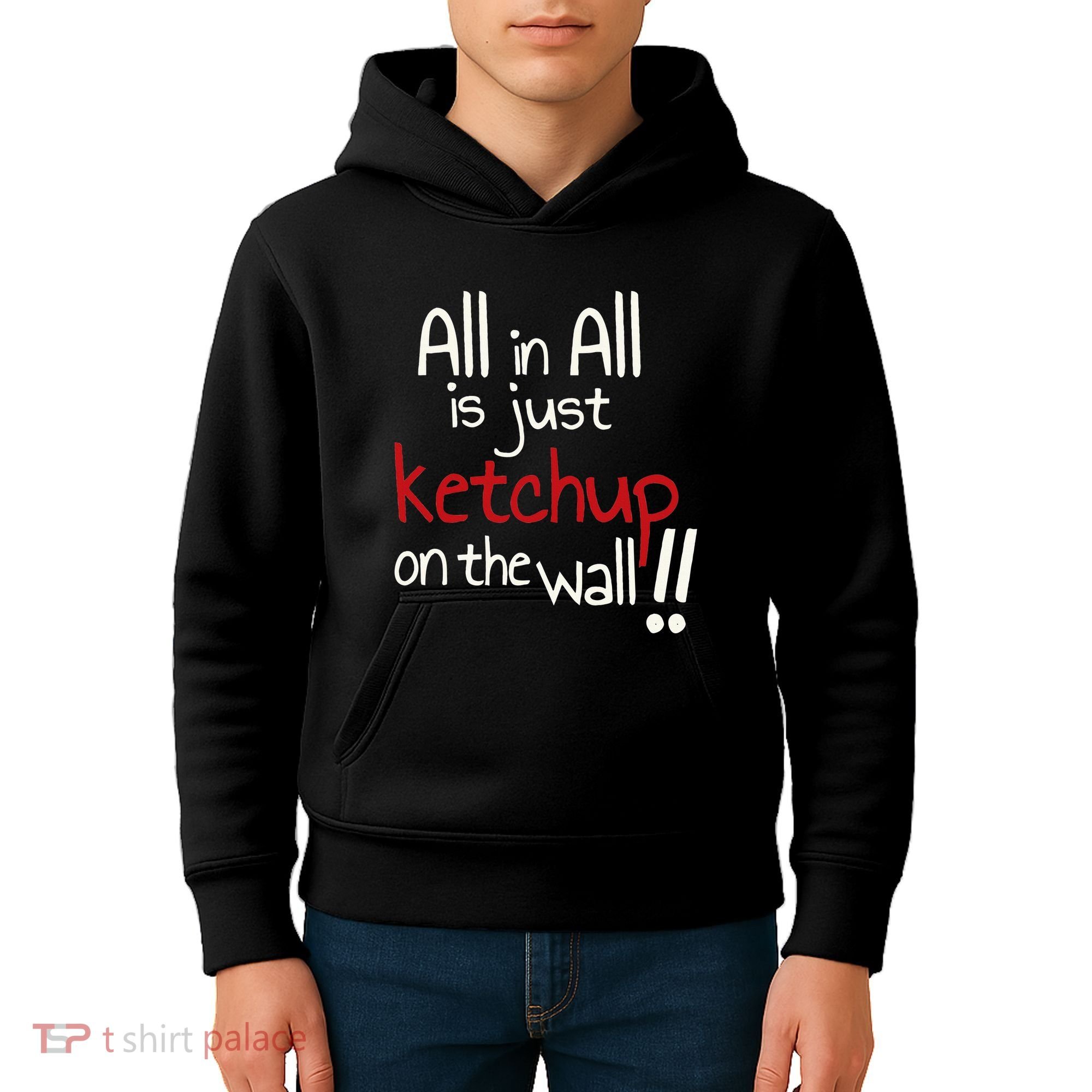 All In All Is Just On The Wall Quote Kids Hoodie