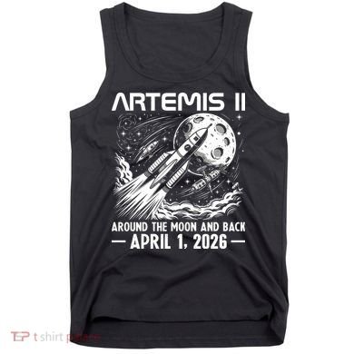 Artemis II Around The Moon And Back 2026 Tank Top